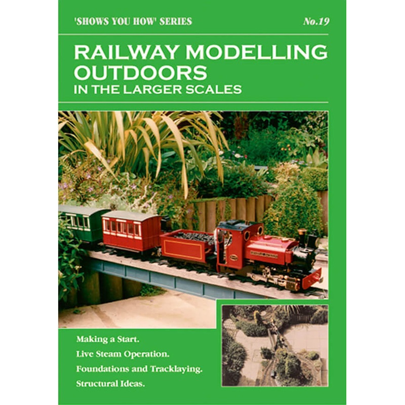 Railway Modelling Outdoors Large Scales